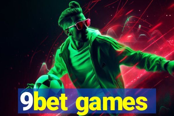 9bet games